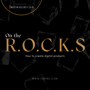 On the Rocks: How to Create Digital Products